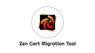 Zen Cart Migration Tool