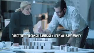 3 Reasons Why you need a construction consultant