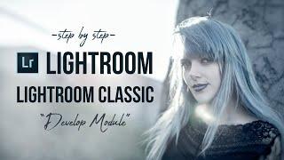 Adobe Lightroom Classic CC-Develop Module-Video 3