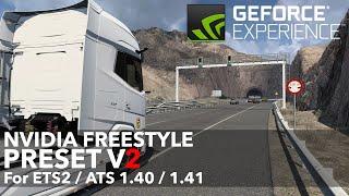 [OUTDATED / Update Available] Nvidia Freestyle (Reshade) Preset V2 for ETS2 & ATS 1.40/1.41