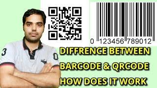 Difference between Bar Code and qr QR Code? How does it work?