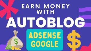 How To Make an Autoblog WordPress News Website For Google Adsense