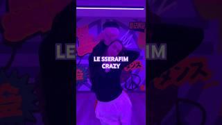 #LE_SSERAFIM #LE_SSERAFIM_CRAZY #kpopdancecover #challenge #shorts #kpopshorts #dance #kpop #dance