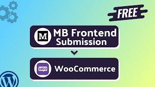 Integrating MB Frontend Submission with WooCommerce(Customer)|Step-by-Step Tutorial|Bit Integrations