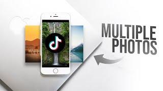 How to Upload Multiple Photos on TikTok (tutorial)