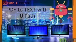 How to Extract PDF to TEXT with UiPath