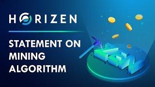 Horizen Statement on Mining Algorithm