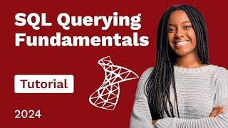 SQL Querying Fundamentals Tutorial