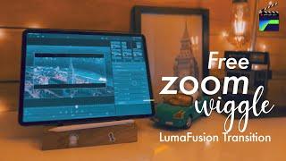 Free LumaFusion Zoom wiggle transition Preset by switch to i