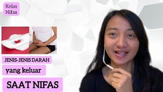 JENIS-JENIS DARAH YANG KELUAR SAAT NIFAS -Bubid Dian.,M.Phil-