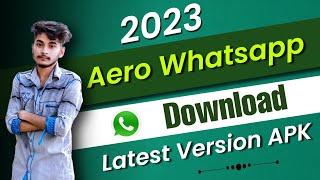 How to Download Aero Whatsapp | Aero Whatsapp kaise Download kare | Aero Whatsapp download | Aero