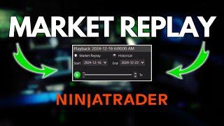 How To Use Market Playback On NinjaTrader