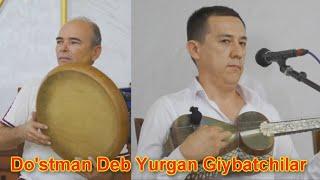 Sherzod Masharipov Do'stman Deb Yurgan Giybatchilar