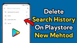 Delete Search History On Google Playstore 2021 | How To Delete Playstore Search History