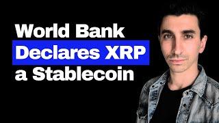 World Bank Recognizes Ripple XRP & Stellar XLM as Stablecoins | IMF’s New Global Currencies