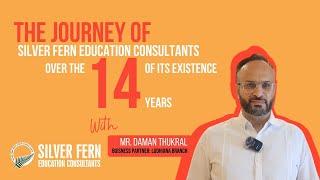 The Journey of Silver Fern Education Consultants over the 14 years of its Existence