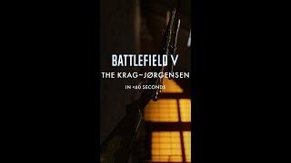 The Krag–Jørgensen in Less Than 60 Seconds | Battlefield V