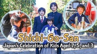 Shichi-Go-San 七五三 / The Traditional Japanese Celebration for Kids