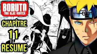 BORUTO TWO BLUE VORTEX | RÉSUMÉ COMPLET DU CHAPÎTRE 11 #VF