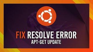 Fix apt-get update "Temporary failure resolving" Error | Easy guide