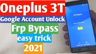 Oneplus 3t Google Account unlock/ Frp bypass/ easy trick/ 2021