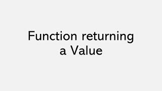 Function returning a Value