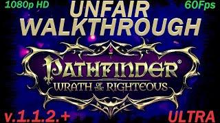 Pathfinder WOTR - Unfair - Walkthrough Longplay - Part 6 [PC] [Ultra] [1080p HD] [60Fps]