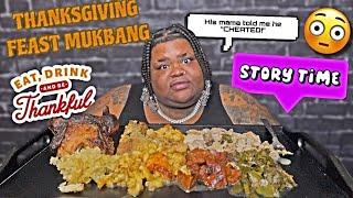  THANKSGIVING FEAST| STORYTIME | MY EX BOYFRIEND MAMA ACCIDENTALLY TOLD ME HE CHEATED! 