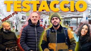 AL MERCATO CO RUBEN PT4: TESTACCIO