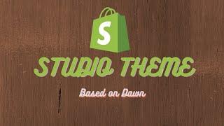 Shopify Studio Theme OS 2.0 Based on Dawn Theme