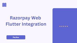 Razorpay Web flutter Integration