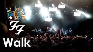 Foo Fighters - Walk (Lollapalooza Chile 2012)