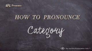 How to Pronounce Category (Real Life Examples!)