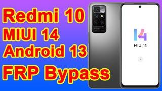 Redmi 10 FRP Bypass MIUI 14 Android 13 Without PC | Redmi 10 Google Account Remove | #redmi10