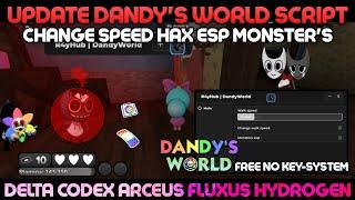 ️DANDY'S WORLD [ALPHA] SCRIPT PASTEBIN | SPEED HAX CHANGE SPEED | ESP MONSTER'S FREE NO KEY'S🪫