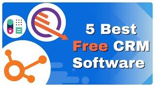 The Best Free CRM Software in 2024