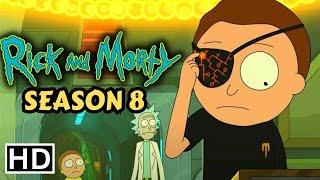 Rick and Morty Season 8 Spoilers (HD) | What to Expect - Spoilers