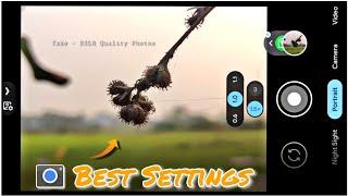 Best Settings For Latest Google Camera || Take - DSLR Quality Photos in Your Phone !