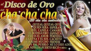 El disco de oro del Cha Cha Cha