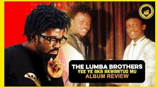 The Lumba Brothers - Yee Ye Aka Akwantuo Mu - Album Review. [Fie neFie]