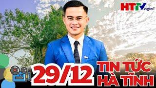 [Thời Sự Trưa 29/12] Tin tức mới nhất | Hà Tĩnh TV