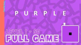 Purple Game Level 1-50 Full Walkthrough (Bart Bonte)