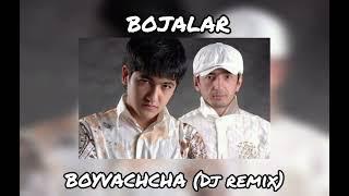 BOJALAR-BOYVACHCHA (DJ REMIX) | БОЖАЛАР-БОЙВАЧЧА (ДЧ РЕМИКС) (AUDIO 2024)