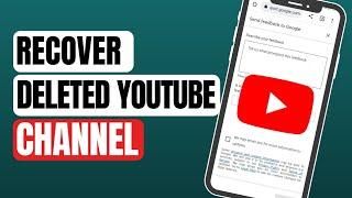 How to Recover Deleted Permanently Deleted YouTube Channel (2023)