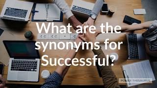 Synonyms for Successful (with pronunciation)