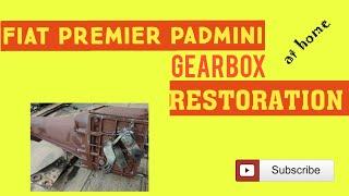 premier padmini gearbox restoration at home