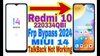 Redmi 10 MIUI 14 Frp Bypass/TalkBack Not Working | New Trick 2024 | Bypass Google Lock 100% Working