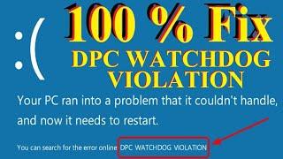 Dpc Watchdog Violation Error fix Windows 10 | Solve | 2022
