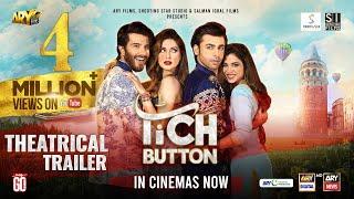 Tich Button | Theatrical Trailer | ARY Films | Shooting Star Studio | Salman Iqbal Films