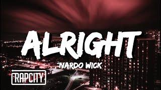 Nardo Wick - Alright (Lyrics)